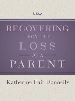 cover image of Recovering from the Loss of a Parent